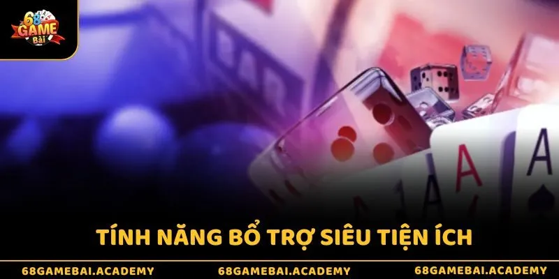 iWin có phải là 68 game bài? Giới thiệu hai sân chơi uy tín 4 Tính năng bổ trợ siêu tiện ích