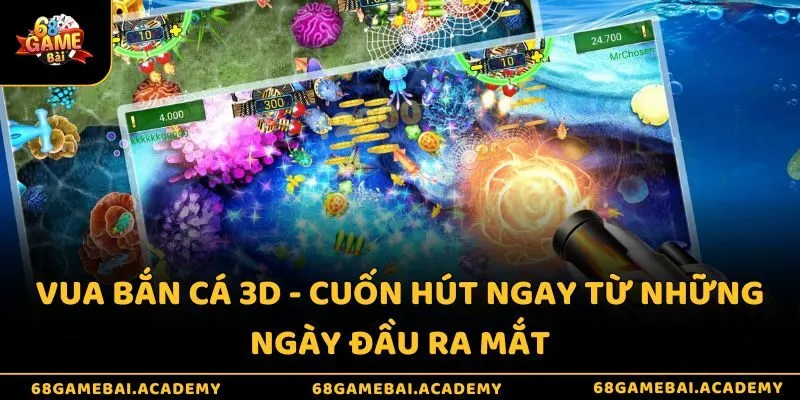 Vua bắn cá 3D - Biển khơi vẫy gọi, ngư phủ đáp lời 2 Vua bắn cá 3D - Cuốn hút ngay từ những ngày đầu ra mắt