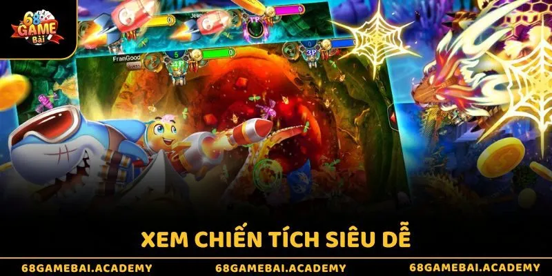 Vua bắn cá 3D - Biển khơi vẫy gọi, ngư phủ đáp lời 4 Xem chiến tích siêu dễ