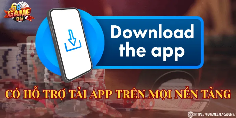 68 Game Bài ⭐Link 68gamebai Đổi Thưởng Chính Thức 31 Có hỗ trợ tải app trên mọi nền tảng